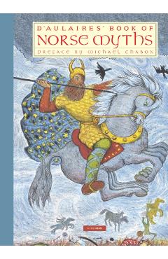 D'Aulaires' Book of Norse Myths - Ingri D'aulaire