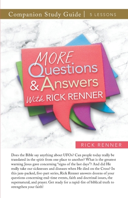 More Questions and Answers With Rick Renner Study Guide - Rick Renner
