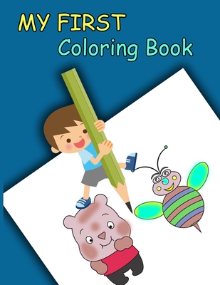 My First Coloring Book: Funny animals, Mermaid and Numbers to color for Toddler - Hafiz Uddin Ahmed