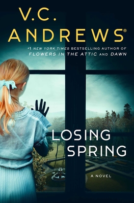 Losing Spring - V. C. Andrews