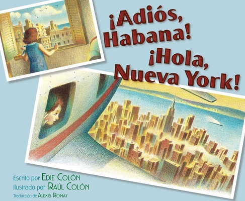 ¡Adiós, Habana! ¡Hola, Nueva York! (Good-Bye, Havana! Hola, New York!) - Edie Colon