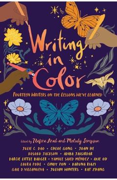 Poza produsului Writing in Color: Fourteen Writers on the Lessons We've Learned - Nafiza Azad
