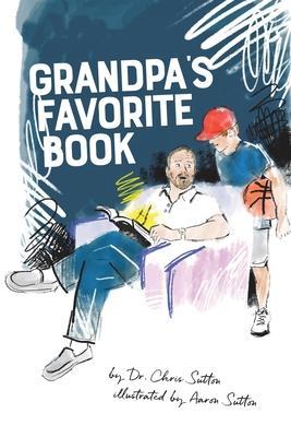 Grandpa's Favorite Book - Chris Sutton