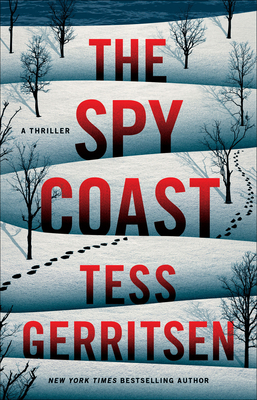 The Spy Coast: A Thriller - Tess Gerritsen
