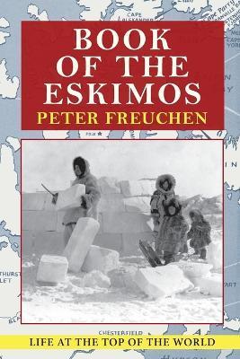 Book of the Eskimos (A Fawcett Crest book) - Peter Freuchen