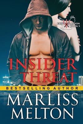 Insider Threat (The Echo Platoon Series, Book 4) - Marliss Melton