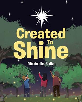 Created to Shine - Michelle Falla