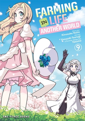 Farming Life in Another World Volume 9 - Kinosuke Naito