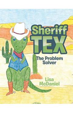 Coperta cărții 'Sheriff Tex: The Problem Solver - Lisa Mcdaniel'