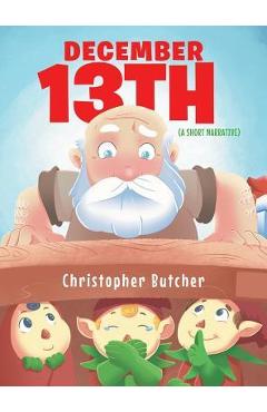 Coperta cărții 'Dec. 13th - Christopher Butcher'