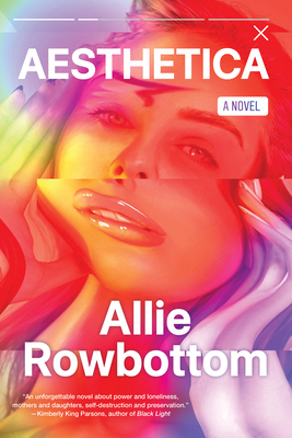 Aesthetica - Allie Rowbottom