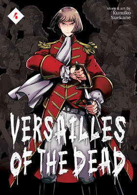 Versailles of the Dead Vol. 4 - Kumiko Suekane