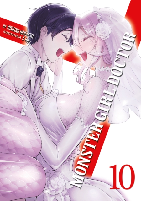 Monster Girl Doctor (Light Novel) Vol. 10 - Yoshino Origuchi