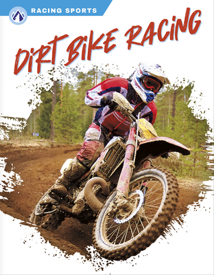 Coperta cărții 'Dirt Bike Racing - Dalton Rains'