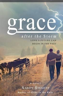 Grace After the Storm - Sandy Sinnett