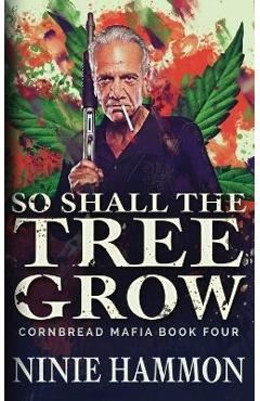 Coperta cărții 'So Shall The Tree Grow - Ninie Hammon'