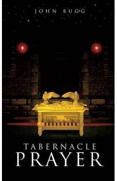 Coperta cărții 'Tabernacle Prayer - John Bugg'