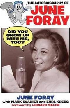 Coperta cărții 'Did You Grow Up with Me, Too? - The Autobiography of June Foray - June Foray'