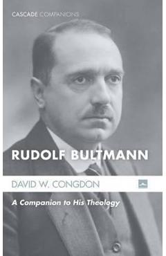 Coperta cărții 'Rudolf Bultmann - David W. Congdon'