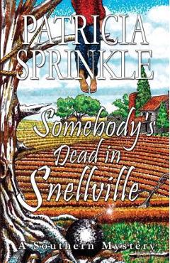 Coperta cărții 'Somebody's Dead In Snellville - Patricia Sprinkle'