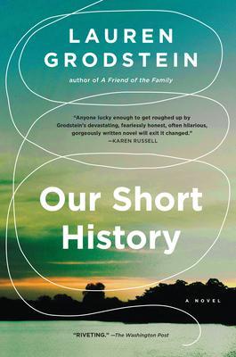 Our Short History - Lauren Grodstein