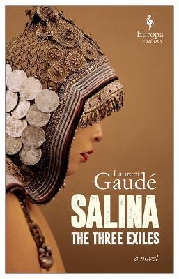 Salina: The Three Exiles - Laurent Gaudé