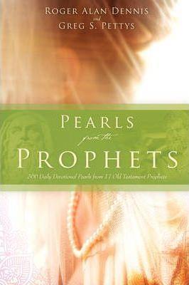 Pearls from the Prophets - Greg S. Pettys