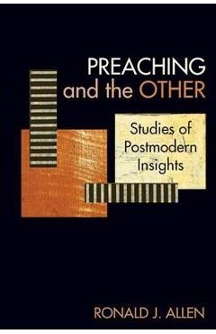 Coperta cărții 'Preaching and the Other: Studies of Postmodern Insights - Ronald J. Allen'