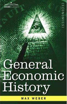 General Economic History - Max Weber
