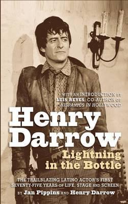 Henry Darrow: Lightning in the Bottle (hardback) - Jan Pippins