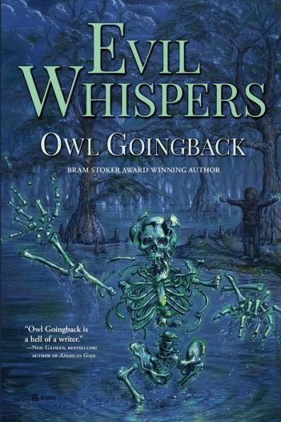 Evil Whispers - Owl Goingback