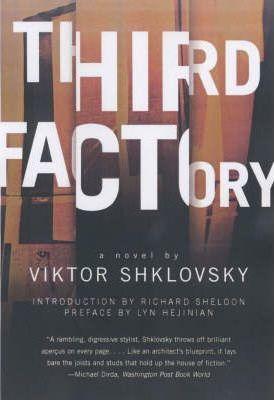 Third Factory - Viktor Shklovsky