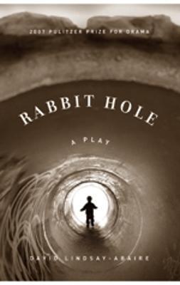 Rabbit Hole - David Lindsay-abaire