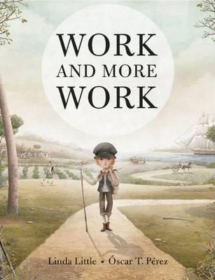 Work and More Work - Linda Little