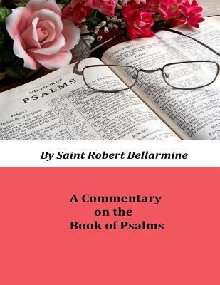 Coperta cărții 'Commentary on the Book of Psalms - John O'sullivan'