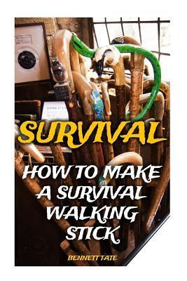 Survival: How To Make A Survival Walking Stick - Bennett Tate