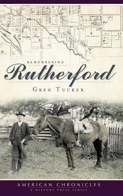 Coperta cărții 'Remembering Rutherford - Gregory Tucker'