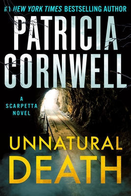 Unnatural Death: A Scarpetta Novel - Patricia Cornwell