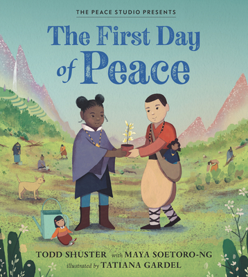 The First Day of Peace - Todd Shuster