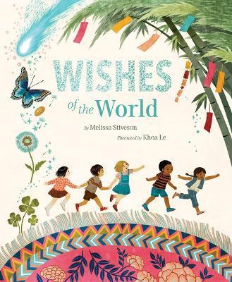 Wishes of the World - Melissa Stiveson