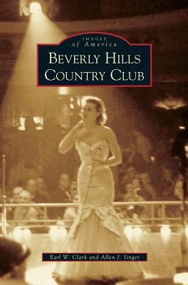 Beverly Hills Country Club - Earl W. Clark