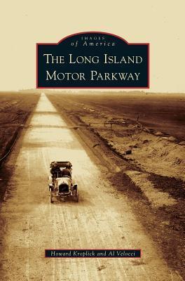 Long Island Motor Parkway - Howard Kroplick