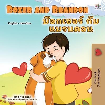 Boxer and Brandon (English Thai Bilingual Book for Kids) - Kidkiddos Books