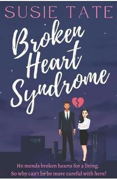 Coperta cărții 'Broken Heart Syndrome - Susie Tate'