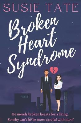 Broken Heart Syndrome - Susie Tate
