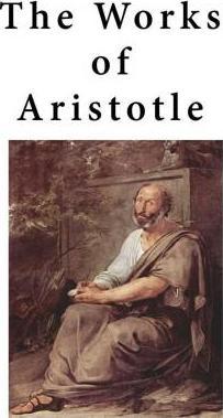 The Works of Aristotle: Containing His Complete Masterpiece and Family Physician; His Experienced Midwife, His Book of Problems and His Remark - Unknown
