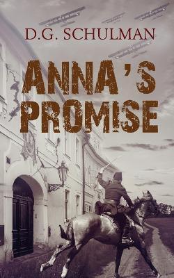 Anna's Promise - D. G. Schulman