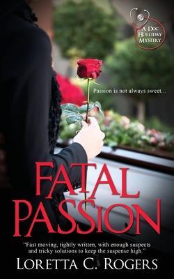 Fatal Passion - Loretta C. Rogers