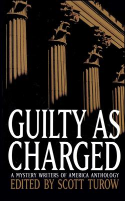 Guilty as Charged - Scott Turow