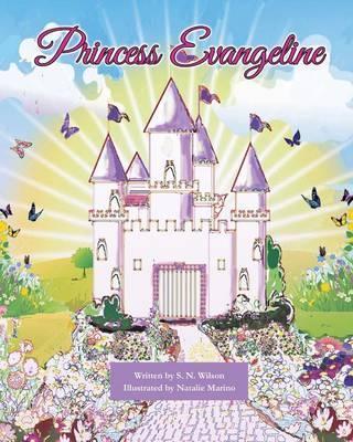 Princess Evangeline - S. N. Wilson
